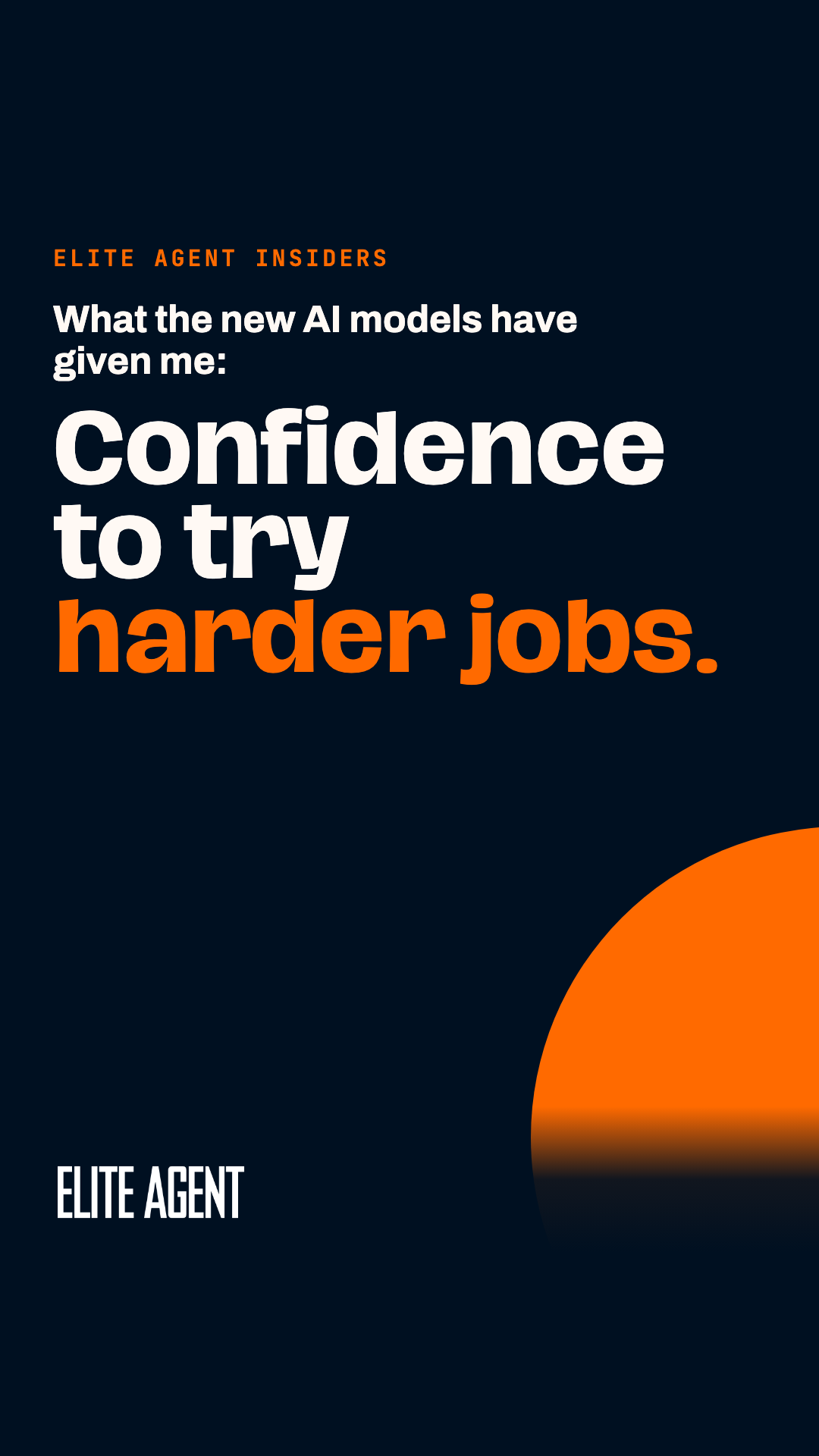 Harder jobs | Elite Agent Insiders